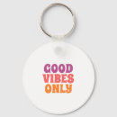 Search for good vibes key rings Only