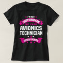 Search for avionics technician tshirts Job