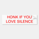 Search for silence bumper stickers Honk