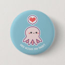 Search for cute octopus badges Funny