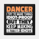 Search for dancer magnets Dancing
