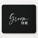 Search for groom mouse mats Bachelorette