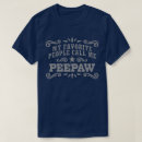 Search for peepaw tshirts Grandfather