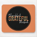 Search for thanksgiving mouse mats Grateful