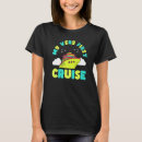 Search for first cruise tshirts Cute