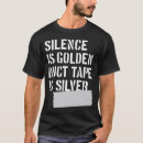 Search for duck tape tshirts Silver