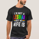 Search for lesbian wife tshirts Cute