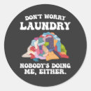 Search for laundry round stickers Funny