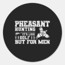 Search for pheasant stickers Hunter