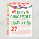 Search for fiesta graduation invitations Holy guacamole