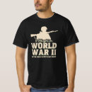 Search for world war 2 tshirts Funny