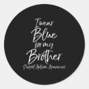 Search for autism brother stickers Awareness
