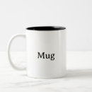 Search for 11oz mugs Create your own