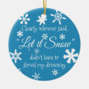 Search for winter sayings christmas tree decorations Let it snow