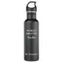 Search for teacher water bottles World's greatest teacher