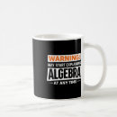 Search for math humor mugs Educator