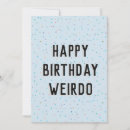 Search for weirdo cards Funny