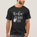Search for aunt life tshirts Rocking