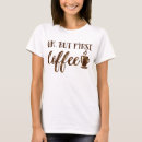 Search for funny coffee sayings tshirts Humour