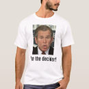 Search for dubya clothing Humour