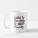 Search for funny anxiety mugs Tea