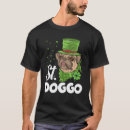 Search for st patricks day pug tshirts This