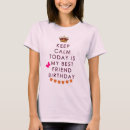 Search for today is my birthday tshirts Keep