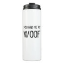 Search for woof travel mugs Dog