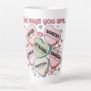 Search for candy hearts mugs Quote