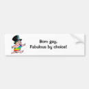 Search for born bumper stickers Gay