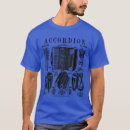Search for accordion player tshirts Funny