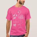 Search for flamingo tshirts cute