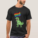 Search for gay dinosaur tshirts Pride
