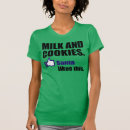 Search for milk and cookies tshirts Funny