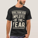Search for work from home jobs tshirts Employee