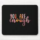 Search for enough is enough mouse mats Positivity