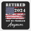 Search for not my problem stickers Retired grandpa