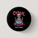Search for cereal killer badges Funny