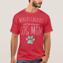 Search for worlds greatest mom tshirts Dachshund