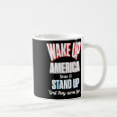 Search for wake up america mugs Usa