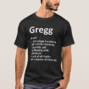 Search for gregg tshirts Funny