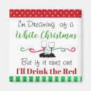 Search for funny wine magnets Alcohol