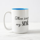 Search for with my soul mugs Quote