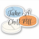 Search for chill stickers Pill