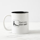 Search for she said mugs That's