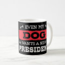 Search for political dogs mugs America