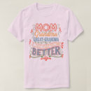 Search for grandmas tshirts Great grandmother