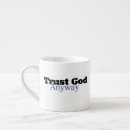 Search for god is faithful mugs For him