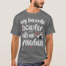 Search for bowling grandma tshirts Sport