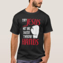 Search for try jesus not me tshirts Boxing